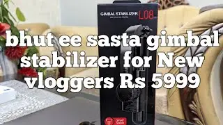 bhut e sasta gimbal stabilizer only Rs 5999