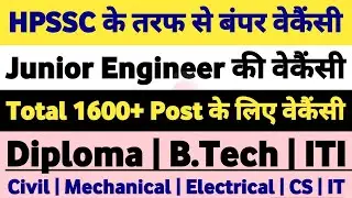 HPSSC JE Recruitment 2022 | 1600+ Post | Diploma B.tech ITI | Fresher Eligible | @KKSINDIAN