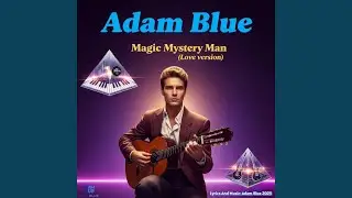 Magic Mystery Man