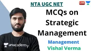 Most Expected MCQs - Strategic Management | Management | Unacademy Live - NTA UGC NET | Vishal Verma