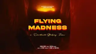 FLYING MADNESS - SHORTFILM | RED SCARLET W-5K |&nbsp;SIGMA 18-35
