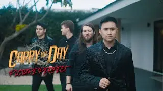 Carry the Day - PICTURE PERFECT (Official Video)