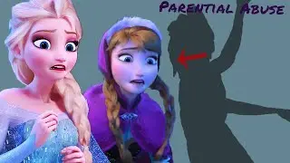 Theory: Frozen's Parental Abuse