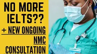 Is NMC UK really scrapping off IELTS? Don&rsquo;t miss this new survey by NMC UK 🇬🇧