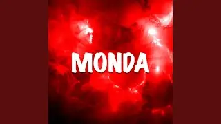 Monda (Ultra Slowed)