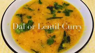 Simple Indian Dal Curry Recipe/Lentil or Pigeon Pea Curry