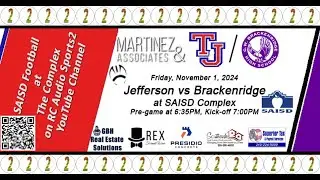 Football: Jefferson vs Brackenridge at SAISD Sports Complex (11/01/24)