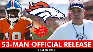 🚨BREAKING NEWS: Denver Broncos 53-Man Roster Released + Broncos Roster Cuts For 2025