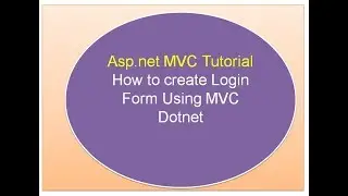 How to create login form in Asp.net MVC | MVC Login Form