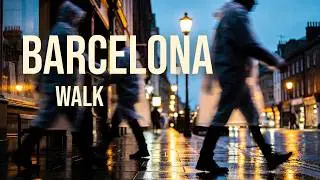 ☔ Rainy Walk in Barcelona | 4K Walking Tour