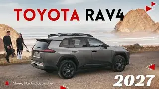 2027 Toyota RAV4 &ndash; Full Review! New Design, Tech & Hybrid Updates