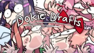 Dokie drafts! 👁👄👁 (DDLC ANIMATIC)