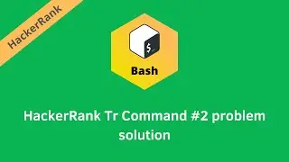 HackerRank Tr Command #2 problem solution | Linux Shell problems solutions | Programmingoneonone