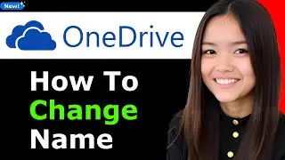 How to Change Onedrive Name 2025 (Step By Step)