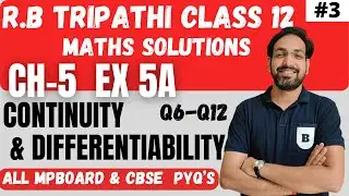 RB Tripathi Solution Class 12 Maths Ch 5 | Ex 5A Q6&ndash;12 |  Nutan | NCERT CBSE | MP Board | Free Class