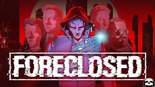 Обзор FORECLOSED (PC)