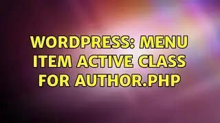 Wordpress: menu item active class for author.php