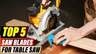 Top 5 Mistakes You're Making with Your Table Saw Blade