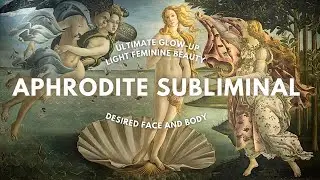 ✧ APHRODITE SUBLIMINAL ✧༄ COMBO beaut&eacute; f&eacute;minine- Visage et corps parfait  l BOUH