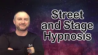 Street and Stage Hypnosis - How to get clients