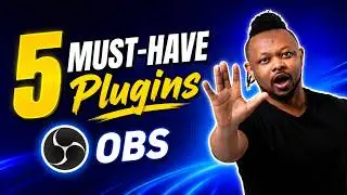 5 OBS Plugins I Install on Every Computer