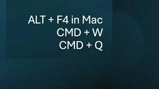 How to close Windows or Tabs in the Mac   Keyboard shortcut for ALT + F4