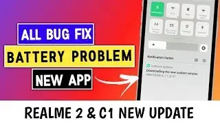 Realme 2 & C1 New Update | Realme Bug & Battery Problem Fix | tech buzz