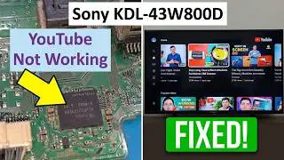 Sony KDL FIX: YouTube Not Working / Wrong Software Loop | eMMC IC Repair Guide (43W800D, 800C, 950D)