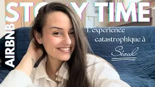 Storytime : ma pire expérience Airbnb à Séoul