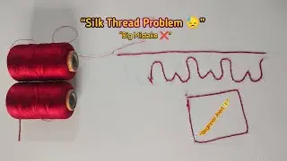 &ldquo;Silk Thread la Pannina Thappu 😔 | Aari Beginners Video&rdquo;