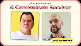 Hitting Rock Bottom and Finding a Way Back | Sean McBride on Burnout & Recovery