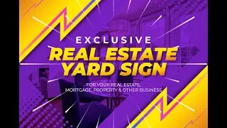 I will make realtor real estate yard sign in 24hrs