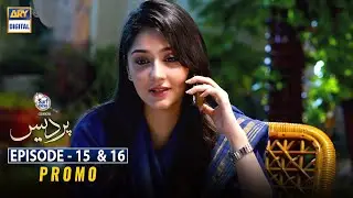 Pardes Episode 15 & 16 Presented By Surf Excel - Promo - ARY Digital
