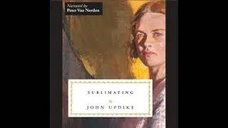 Sublimating - John Updike