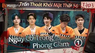 【FULL】Trốn Thoát Khỏi Mật Thất S6 - Tập3: Nguy Cơ Trong Phòng Giam ① | Xoài TV
