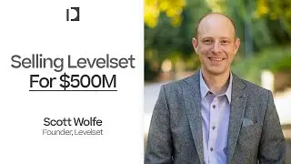 How Scott Wolfe Went from Cashier to a $500M Exit