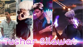 Tushar Silawat New Tik Tok Video | #tusharsilawat | #tushartiktok | #shedontknow | #tushartiktokstar