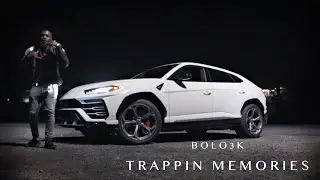 BOLO3K - TRAPPIN MEMORIES #ZONE20