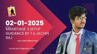 MAINSTAGE 3 SETUP || GUIDANCE BY T.S.JACHIN RAJ || @JachinRaj #mainstage3 Contact:8438328205