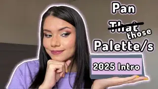 PAN THOSE PALETTES 2025 Intro #bettertogetherptp #projectpan