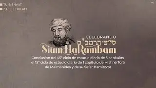 SIUM HARAMBAM 5786 - 2026 Conclusión del 45º ciclo de estudio diario de 3 capítulos de Rambam