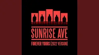 Forever Yours (2022 Version)