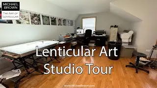 Behind the Scenes - Lenticular Art Studio Tour