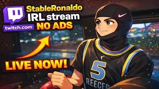 StableRonaldo IRL STREAM ! LIVE ! (no ads)