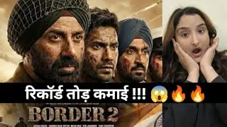 Border 2 Box office Collection | Breaking records