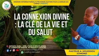 LA CONNEXION DIVINE AVEC LE SEIGNEUR 