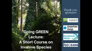 Going GREEN Lecture Series - A Short Course on Invasive Species