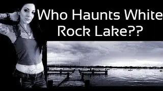 Haunted Locations: White Rock Lake