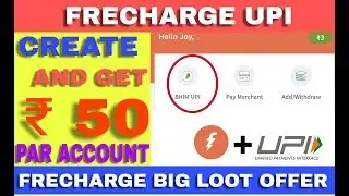 How To Create Freecharge Upi # Now Create Freecharge Upi | And Get 50 Cashback