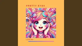 Pretty Eyes (Extended Mix)